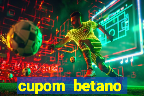 cupom betano rodadas gratis